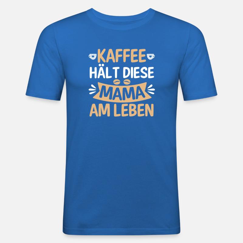 Kaffee Kaffeeliebhaber Mutter Mama - Männer Slim Fit T-Shirt - Königsblau