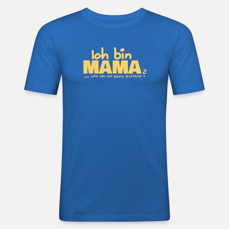 Ich bin Mama Mutterschaft Statement - Männer Slim Fit T-Shirt - Königsblau