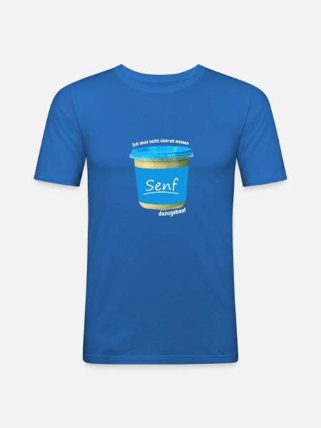 Ich muss meinen Senf - Männer Slim Fit T-Shirt - Königsblau