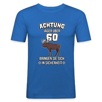 60. Geburtstag Jäger über 60 Jagdgebiet - Männer Slim Fit T-Shirt - Königsblau - Vorne - Jaron (178cm)