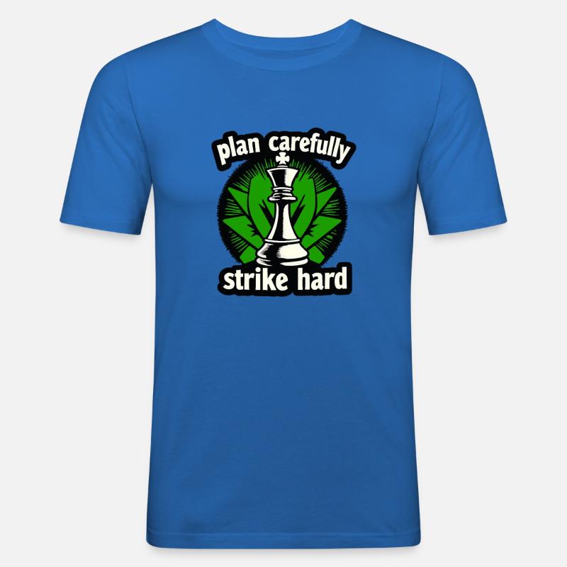 Schach plan carefully strike hard - Men's Slim Fit T-Shirt - royal blue