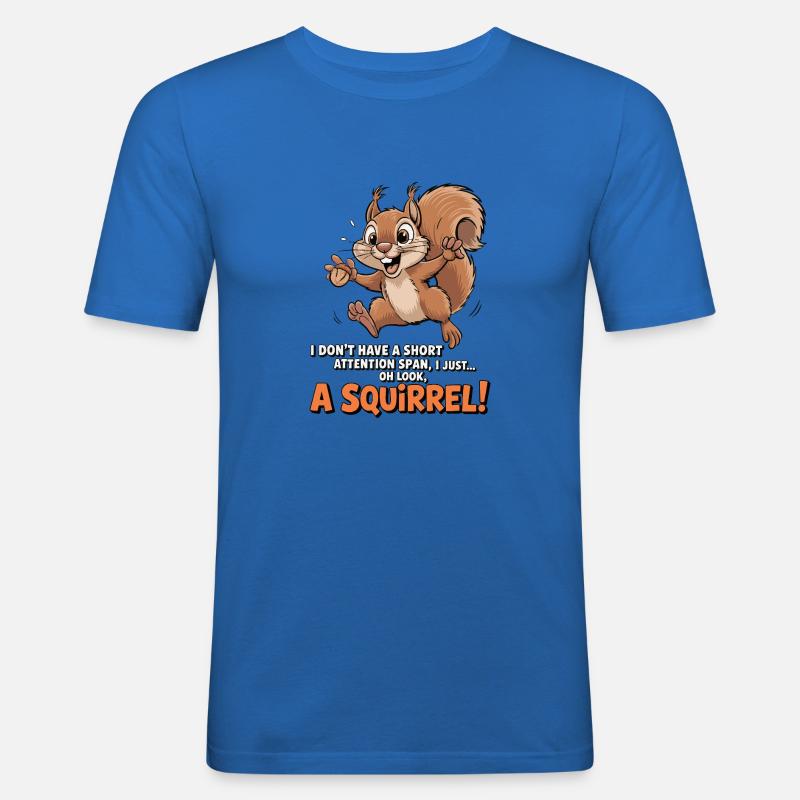 ADHS? Oh schau, ein Eichhörnchen! - Männer Slim Fit T-Shirt - Königsblau