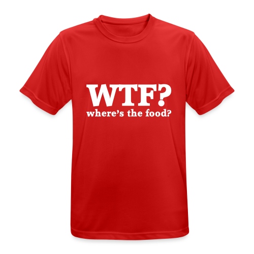 WTF - Where's the food? - Mannen T-shirt ademend actief