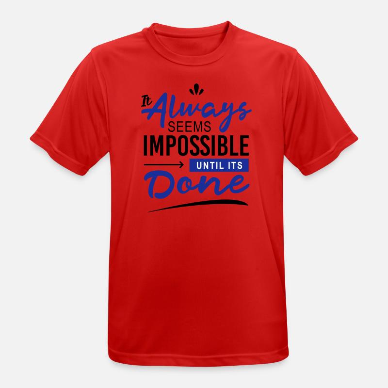 It always seems impossible until its done - Men's Breathable T-Shirt - red