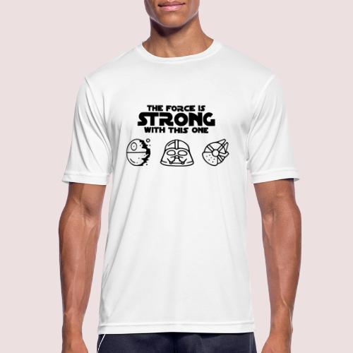 The force is strong with this one. - Männer T-Shirt atmungsaktiv