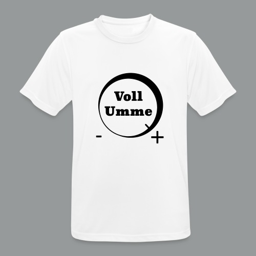 Voll Umme - Männer T-Shirt atmungsaktiv