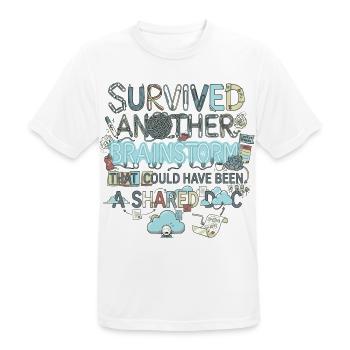 Überlebter Brainstorm  hätte geteilt werden können - Männer T-Shirt atmungsaktiv - Weiß - Vorne - AI Model Male 185 dark (185cm)