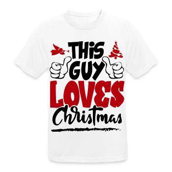 Weihnachten This Guy loves Christmas Sprüche Fun - Männer T-Shirt atmungsaktiv - Weiß - Vorne - AI Model Male 185 dark (185cm)