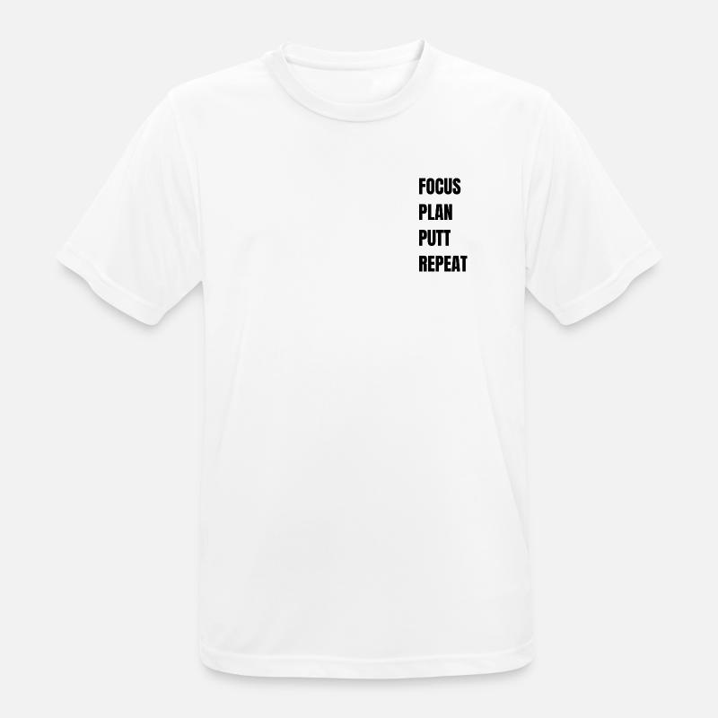 Golf Focus Plan Putt Repeat - Männer T-Shirt atmungsaktiv - Weiß