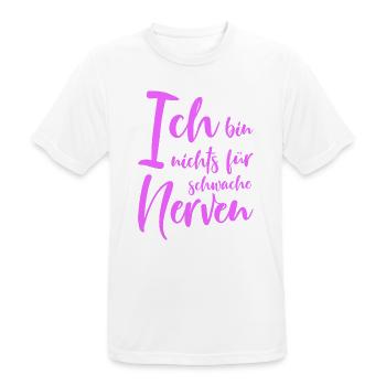 Ich bin nichts für schwache Nerven lustige Sprüche - Männer T-Shirt atmungsaktiv - Weiß - Vorne - AI Model Male 185 dark (185cm)