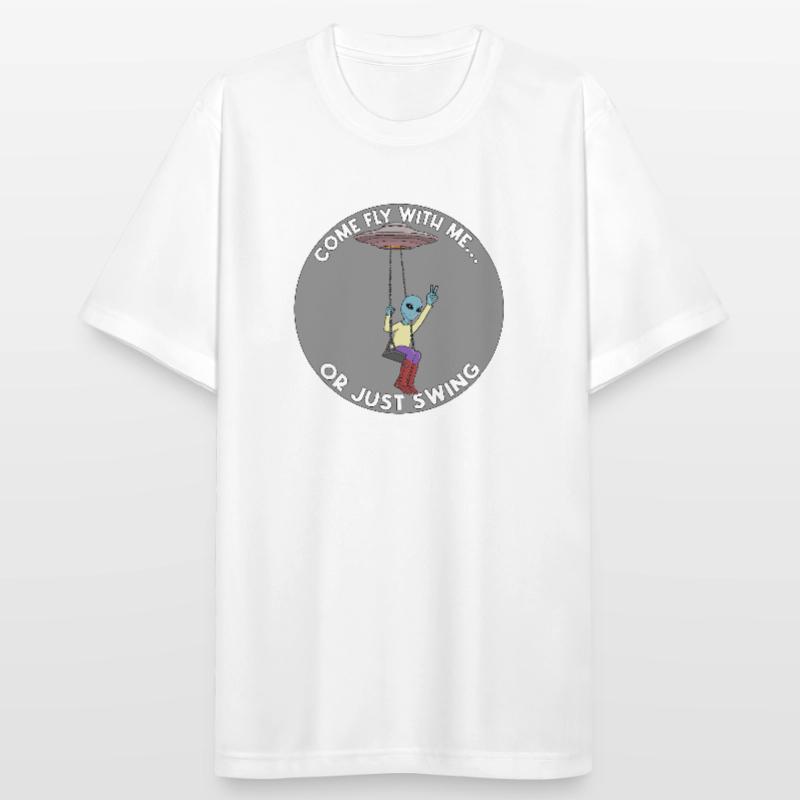 Komm, flieg mit mir oder schwing einfach Alien UFO Männer T-Shirt atmungsaktiv