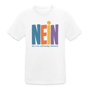 Nein das erste vollstaendige Statement - Männer T-Shirt atmungsaktiv - Weiß - Vorne - AI Model Male 185 dark (185cm)
