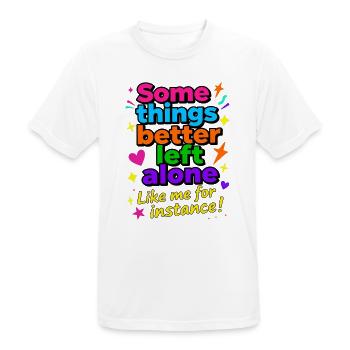 Manche Dinge sollte man besser in Ruhe lassen - Männer T-Shirt atmungsaktiv - Weiß - Vorne - AI Model Male 185 dark (185cm)