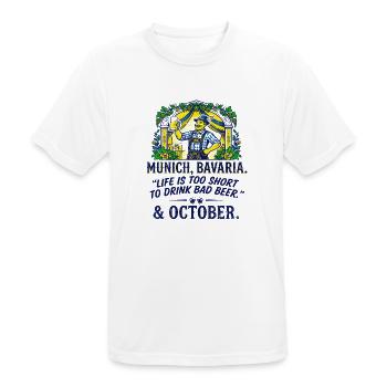 Munich Bavaria Life Is Too Short Drink Bad - Männer T-Shirt atmungsaktiv - Weiß - Vorne - AI Model Male 185 dark (185cm)