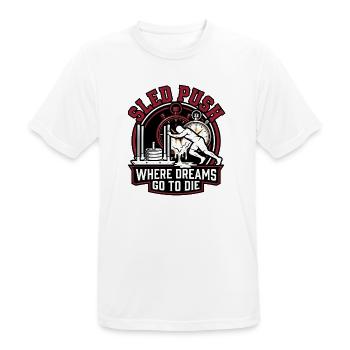 Sled Push – Wo Träume sterben | Schlittenschieben  - Männer T-Shirt atmungsaktiv - Weiß - Vorne - AI Model Male 185 dark (185cm)