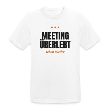 Meeting überlebt – schon wieder - Männer T-Shirt atmungsaktiv - Weiß - Vorne - AI Model Male 185 dark (185cm)