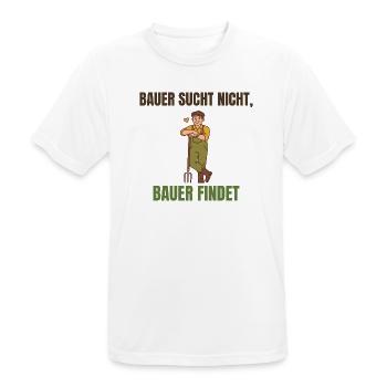 Bauer sucht nicht, Bauer findet Spruch - Männer T-Shirt atmungsaktiv - Weiß - Vorne - AI Model Male 185 dark (185cm)