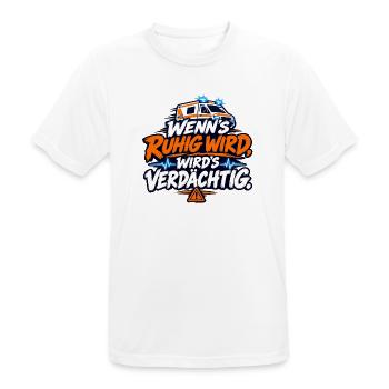 Wenn's ruhig wird, wird's verdächtig - Männer T-Shirt atmungsaktiv - Weiß - Vorne - AI Model Male 185 dark (185cm)