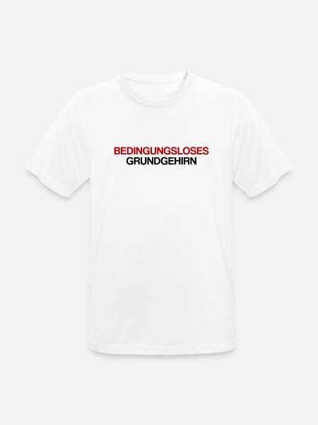 Bedingungsloses Grundgehirn - Männer T-Shirt atmungsaktiv - Weiß