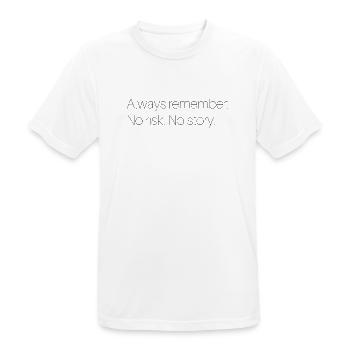 Motivational saying - Men's Breathable T-Shirt - white - Front - AI Model Male 185 dark (185cm)