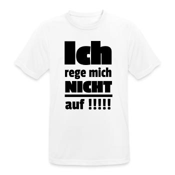 Ich rege mich nicht auf - Männer T-Shirt atmungsaktiv - Weiß - Vorne - AI Model Male 185 dark (185cm)