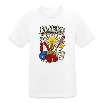 Elektriker Ohne uns wird's duster - Männer T-Shirt atmungsaktiv - Weiß - Vorne - AI Model Male 185 dark (185cm)