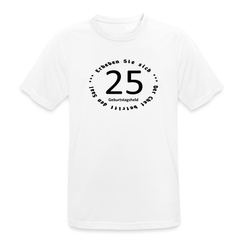 25 Jahre - Männer T-Shirt atmungsaktiv