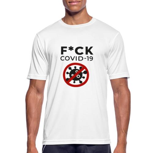 F*CK COVID-19 (DR27) - Männer T-Shirt atmungsaktiv