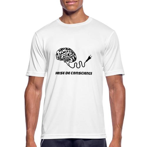 OÙ SE BRANCHE LA PRISE DE CONSCIENCE ? (Black) - T-shirt respirant Homme