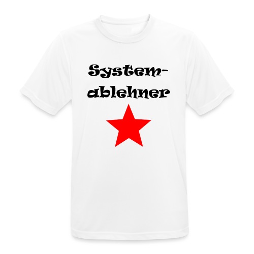 Systemablehner - Männer T-Shirt atmungsaktiv