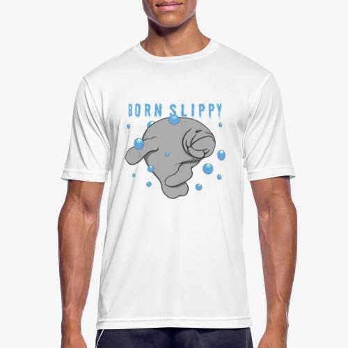 Born Slippy - Men's Breathable T-Shirt