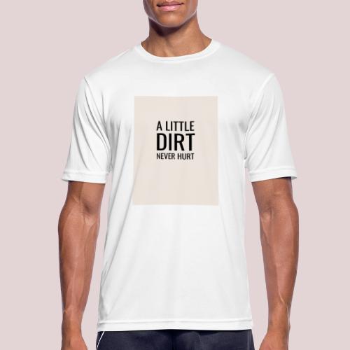 Dirt doesn’t hurt - miesten tekninen t-paita