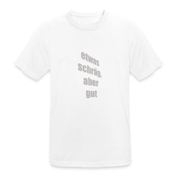 etwas schräg, aber gut - Männer T-Shirt atmungsaktiv - Weiß - Vorne - AI Model Male 185 dark (185cm)
