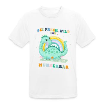 Dinosaurier. Sei frech, wild und wunderbar. - Männer T-Shirt atmungsaktiv - Weiß - Vorne - AI Model Male 185 dark (185cm)