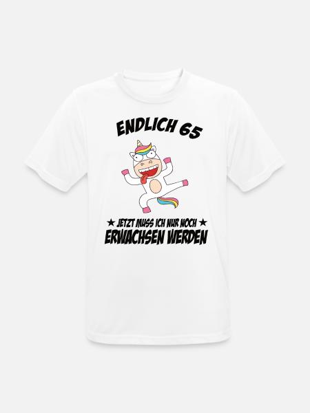 65 Geburtstag Positive Sprüche Zum 65 geburtstag - Männer T-Shirt atmungsaktiv - Weiß