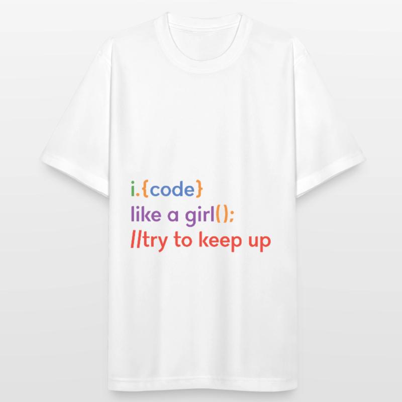 I Code Like A Girl Try To Keep Up Coder Programmer Männer T-Shirt atmungsaktiv