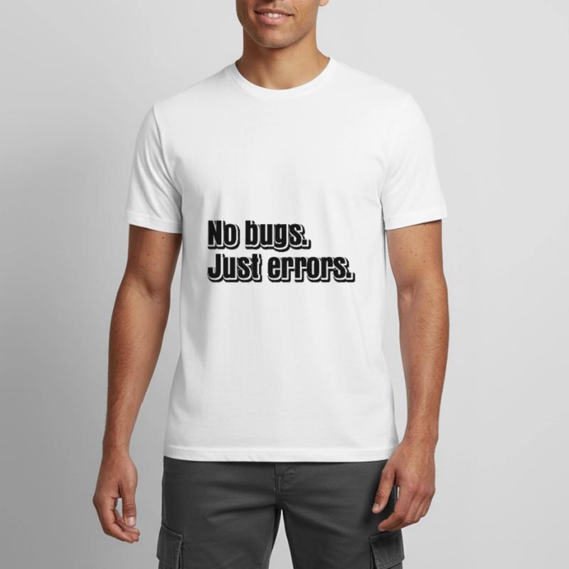 No Bugs Just Errors Coder Programmer Nerd Software Männer T-Shirt atmungsaktiv