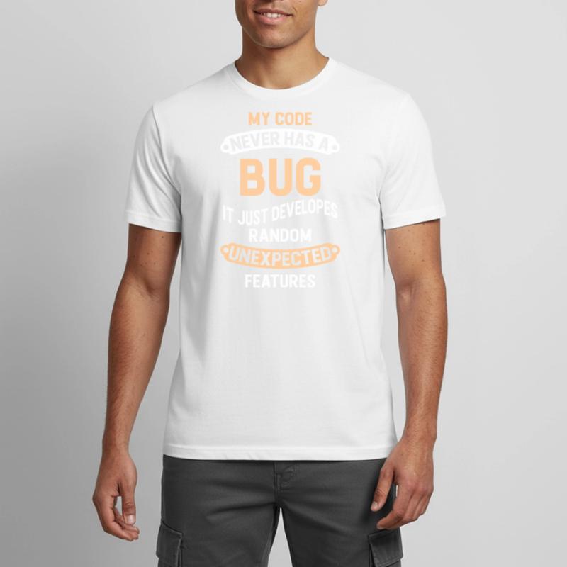 Programmierer - My Code Never Has A Bug Männer T-Shirt atmungsaktiv