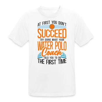 Water Polo Vintage If At First You - Männer T-Shirt atmungsaktiv - Weiß - Vorne - AI Model Male 185 dark (185cm)