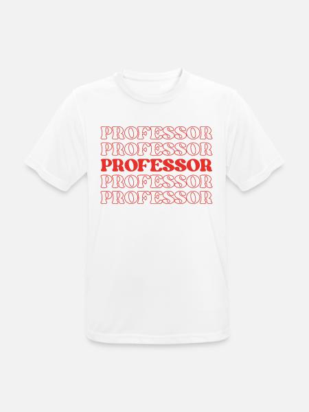 Professor, Pädagoge, Lehrer, Ausbilder, Dozent - Männer T-Shirt atmungsaktiv - Weiß