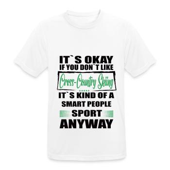 It's Okay If You Don't Like cross country skiing - Männer T-Shirt atmungsaktiv - Weiß - Vorne - AI Model Male 185 dark (185cm)