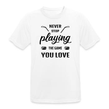 Never stop playing the game ice hockey saying - Men's Breathable T-Shirt - white - Front - AI Model Male 185 dark (185cm)
