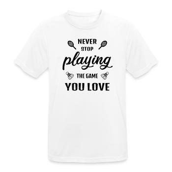 N’arrêtez jamais de jouer au jeu Badminton en disant - T-shirt respirant Homme - blanc - Devant - AI Model Male 185 dark (185cm)