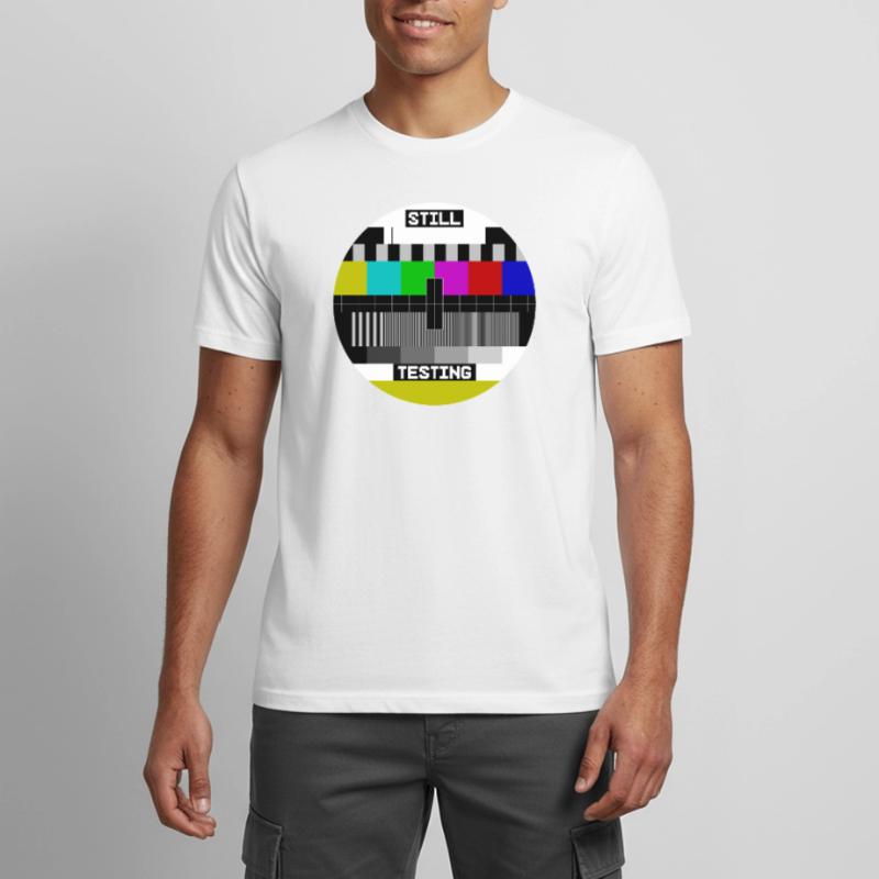 Écran de test d’image de test Still Testing T-shirt respirant Homme