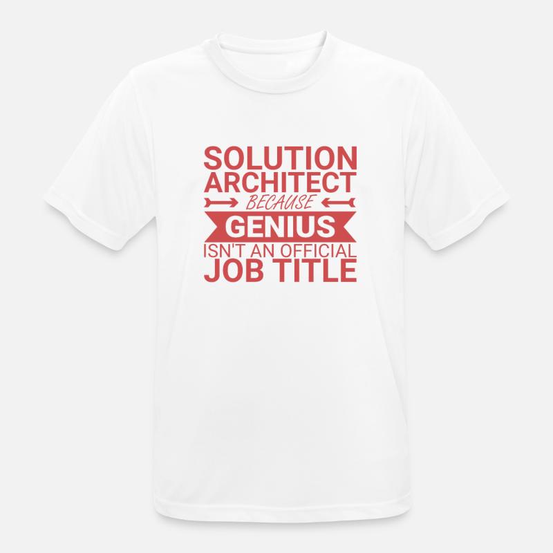Solution Architect Genius | Solution Architecture - Männer T-Shirt atmungsaktiv - Weiß
