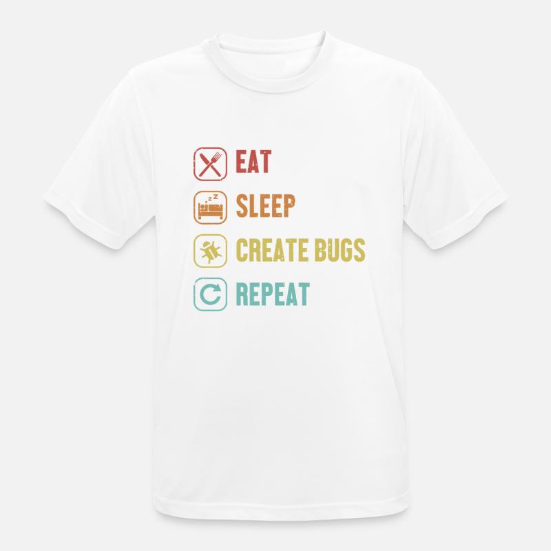 Eat Sleep Create Bugs Repeat Developer Coder - Men's Breathable T-Shirt - white