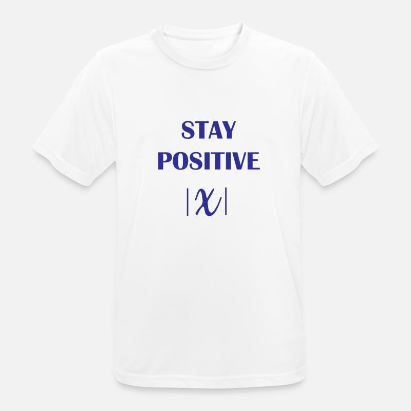Stay positive math math gift - Men's Breathable T-Shirt - white