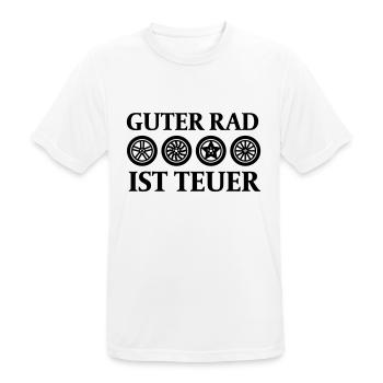 Guter Rad ist teuer - Männer T-Shirt atmungsaktiv - Weiß - Vorne - AI Model Male 185 dark (185cm)