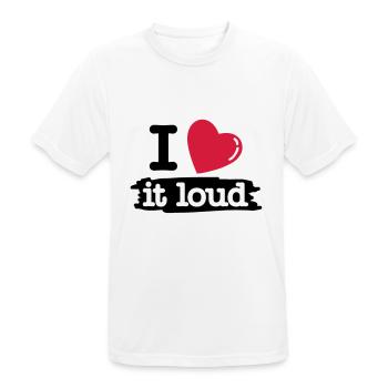 i love it loud - T-shirt respirant Homme - blanc - Devant - AI Model Male 185 dark (185cm)