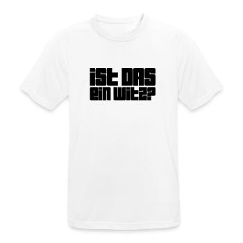 soll das witzig sein? - Männer T-Shirt atmungsaktiv - Weiß - Vorne - AI Model Male 185 dark (185cm)
